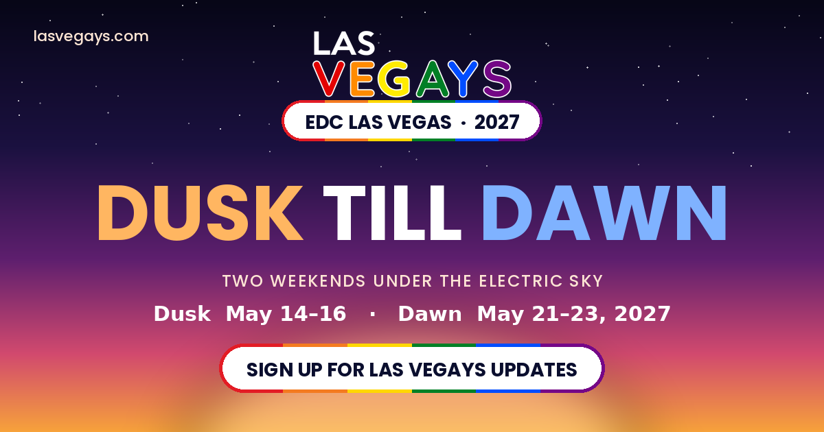 Las VeGays EDC Las Vegas 2027 artwork.