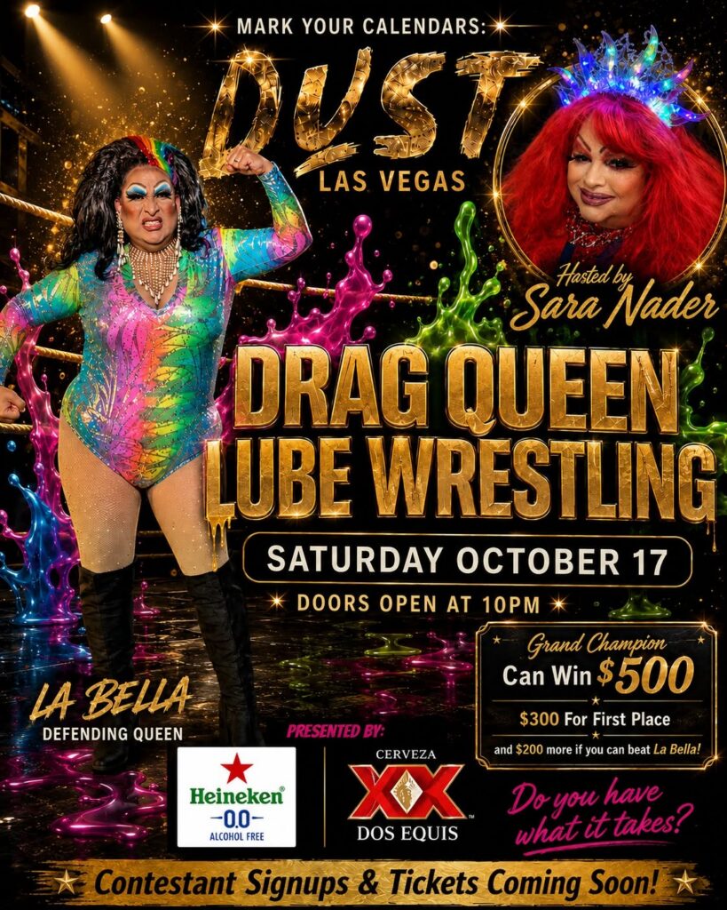 Drag Queen Lube Wrestling Tournament at Dust Las Vegas on October 17, 2026